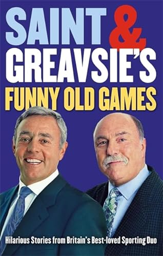 Stock image for Saint And Greavsie's Funny Old Games for sale by Goldstone Books