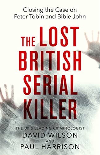 Lost British Serial Killer - Paul Harrison