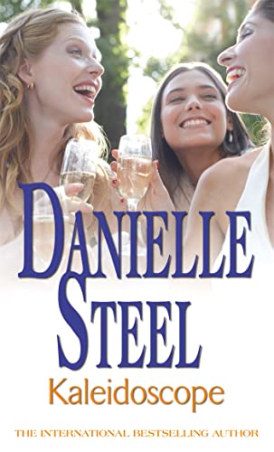 Kaleidoscope : An epic, unputdownable read from the worldwide bestseller - Danielle Steel