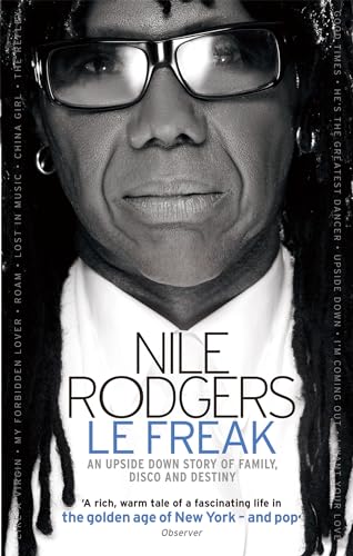 9780751542776: Le Freak: An Upside Down Story of Family, Disco and Destiny