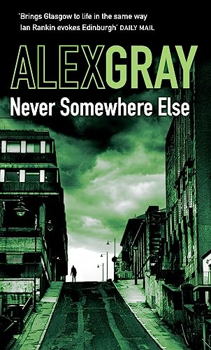 Beispielbild fr Never Somewhere Else (William Lorimer): Book 1 in the Sunday Times bestselling detective series (DSI William Lorimer) zum Verkauf von WorldofBooks