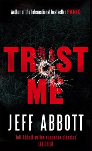 Trust Me (9780751543513) by Jeff Abbott