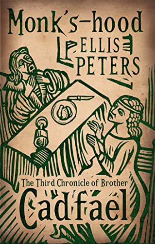 Stock image for Monk's-Hood: The Third Chronicle of Brother Cadfael (Cadfael Chronicles 3) for sale by Greener Books