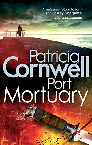 Port Mortuary (Kay Scarpetta series, book 18)