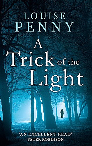 9780751544138: A Trick Of The Light (Chief Inspector Gamache)