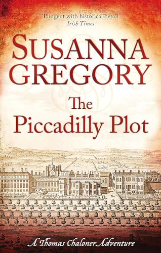 9780751544282: The Piccadilly Plot: 7 (Adventures of Thomas Chaloner)