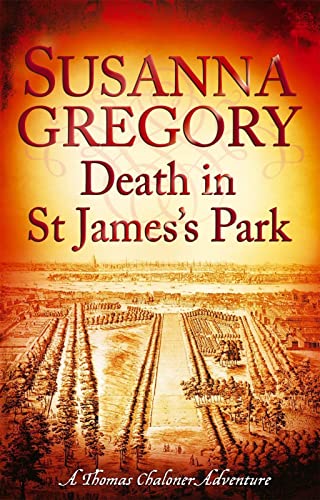 9780751544336: Death in St James's Park: 8 (Exploits of Thomas Chaloner) (Adventures of Thomas Chaloner)