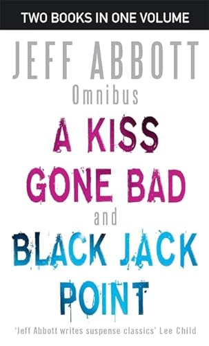 Stock image for A Kiss Gone Bad/Black Jack Point: Numbers 1 & 2 in series (Whit Mosley Omnibus) for sale by WorldofBooks