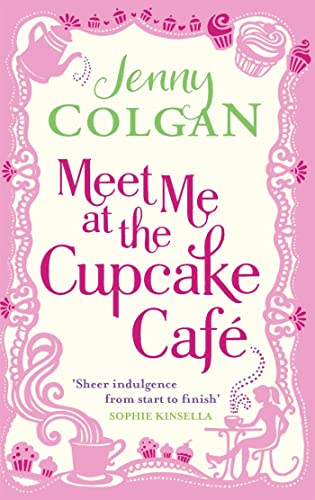 Stock image for Meet Me at the Cupcake Cafe for sale by SecondSale