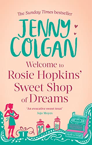 Stock image for Welcome to Rosie Hopkins' Sweetshop of Dreams for sale by ThriftBooks-Atlanta