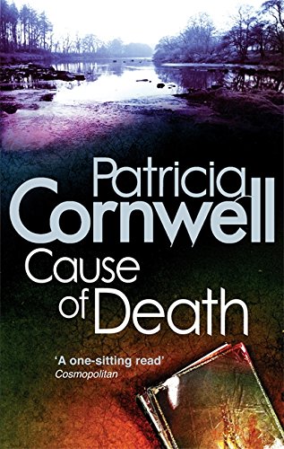Beispielbild fr Cause of Death. Patricia Cornwell zum Verkauf von Dream Books Co.