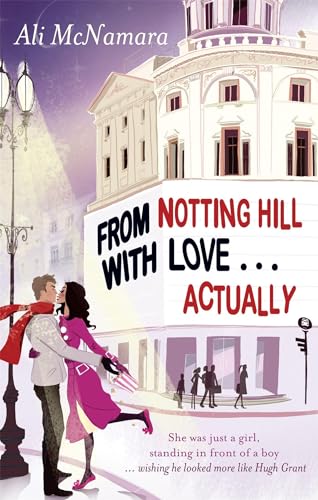 Beispielbild fr From Notting Hill with Love. Actually zum Verkauf von SecondSale