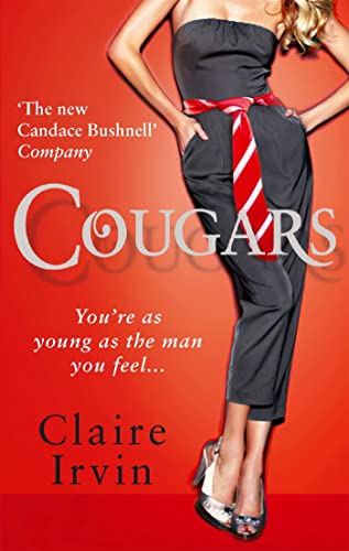 Stock image for Cougars: You're as Young as the Man You Feel for sale by Chiron Media