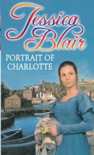 Stock image for Portrait Of Charlotte for sale by AwesomeBooks