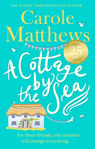 A Cottage By The Sea (9780751545531) by Matthews, Carole