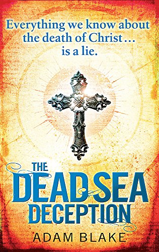 Imagen de archivo de The Dead Sea Deception: A truly thrilling race against time to reveal a shocking secret (Heather Kennedy) a la venta por AwesomeBooks