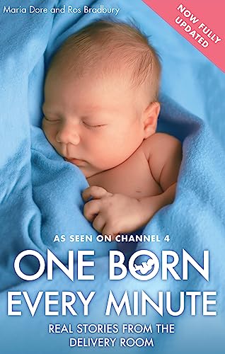 Stock image for One Born Every Minute: Real Stories from the Delivery Room for sale by WorldofBooks