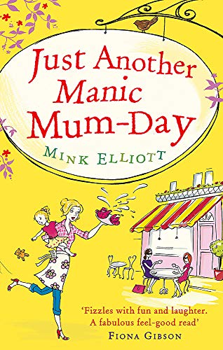 Beispielbild fr Just Another Manic Mum-Day zum Verkauf von WorldofBooks