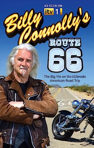 Stock image for Billy Connolly's Route 66: The Big Yin on the Ultimate American Road Trip for sale by ThriftBooks-Dallas