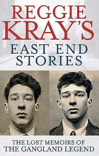 Beispielbild fr Reggie Krays East End Stories: The lost memoirs of the gangland legend zum Verkauf von Reuseabook