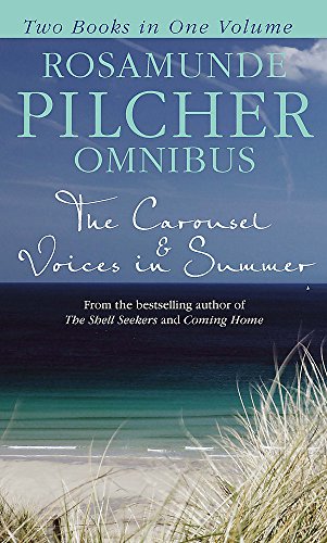 Stock image for Rosamunde Pilcher Omnibus: The Carousel & Voices in Summer for sale by AwesomeBooks