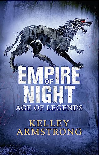 Stock image for Empire of Night: Book 2 in the Age of Legends Trilogy for sale by WorldofBooks