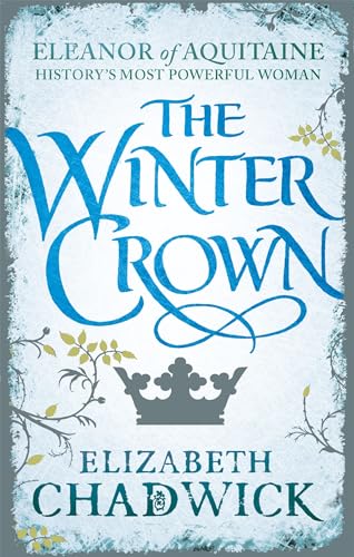 Beispielbild fr The Winter Crown (Eleanor of Aquitaine trilogy) zum Verkauf von Blue Vase Books
