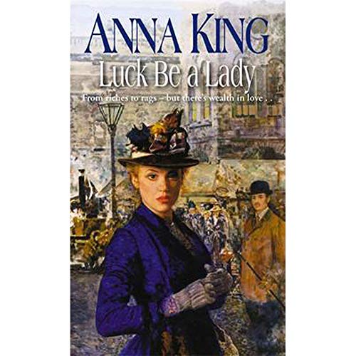 Luck Be a Lady (9780751548266) by King, Anna