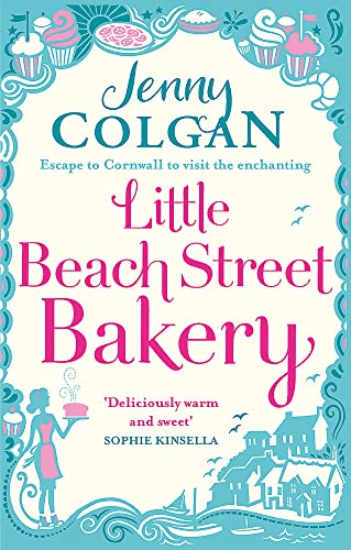 9780751549218: The Little Beach Street Bakery: The ultimate feel-good read from the Sunday Times bestselling author