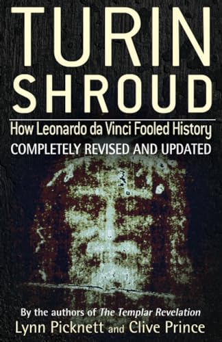 9780751549720: Turin Shroud: How Leonardo Da Vinci Fooled History
