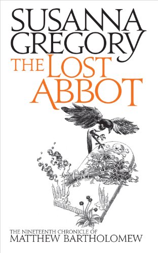 Imagen de archivo de The Lost Abbot: The Nineteenth Chronicle of Matthew Bartholomew (Matthew Bartholomew Chronicles) a la venta por Books of the Smoky Mountains