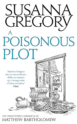 Beispielbild fr A Poisonous Plot: The Twenty First Chronicle of Matthew Bartholomew (Chronicles of Matthew Bartholomew) zum Verkauf von Books From California