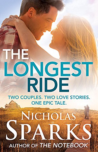 Imagen de archivo de The Longest Ride a la venta por ThriftBooks-Dallas