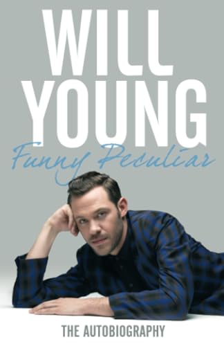 Funny Peculiar: The Autobiography - Young, Will