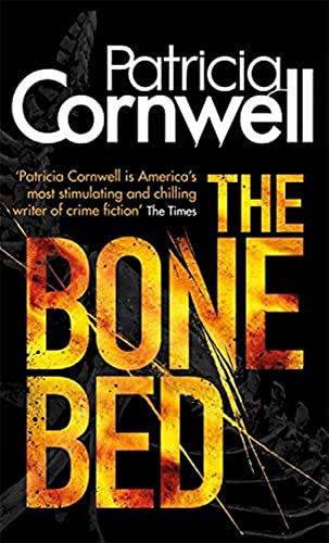 Stock image for The Bone Bed (Kay Scarpetta) for sale by AwesomeBooks