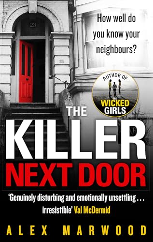 9780751550696: The Killer Next Door: An electrifying, addictive thriller you won't be able to put down