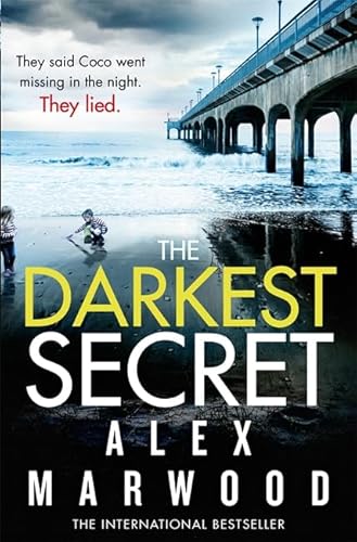 Beispielbild fr The Darkest Secret: The Dark, Twisty Suspense Thriller Where Nothing is as it Seems zum Verkauf von WorldofBooks