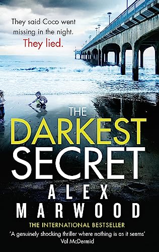 Beispielbild fr The Darkest Secret : An Utterly Compelling Thriller You Won't Stop Thinking About zum Verkauf von Better World Books