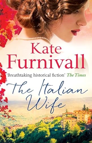 Stock image for The Italian Wife: 'Breathtaking historical fiction' The Times for sale by WorldofBooks