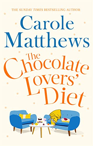 Stock image for The Chocolate Lovers' Diet: the feel-good, romantic, fan-favourite series from the Sunday Times bestseller for sale by WorldofBooks