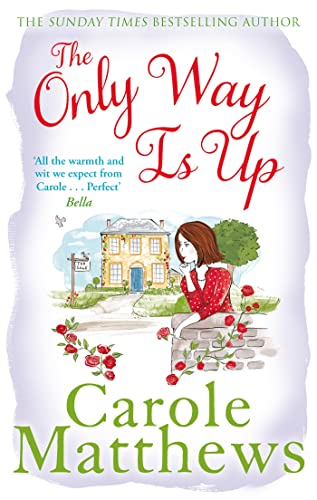 9780751551365: The Only Way is Up: The uplifting, heartwarming read from the Sunday Times bestseller