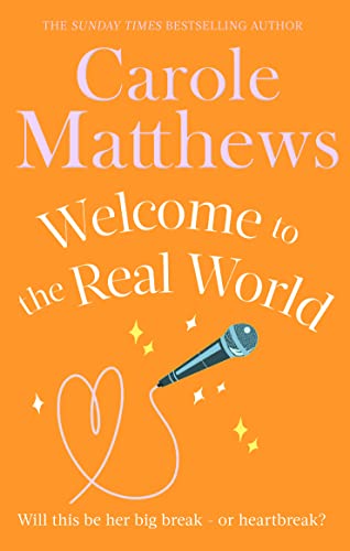Beispielbild fr Welcome to the Real World : The heartwarming rom-com from the Sunday Times bestseller zum Verkauf von Smartbuy
