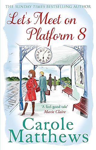 9780751551495: Let's Meet on Platform 8: The hilarious rom-com from the Sunday Times bestseller