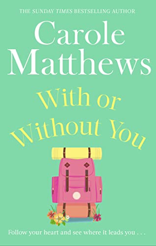 9780751551518: With or Without You: A romantic, escapist novel from the Sunday Times bestseller