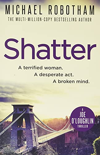 9780751552027: Shatter: Thriller (Joseph O'Loughlin)