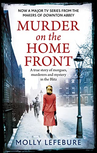 9780751552041: Murder on the Home Front: a gripping murder mystery set during the Blitz - now on Netflix!