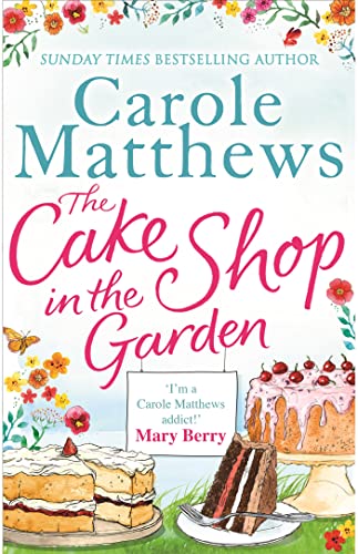 Imagen de archivo de The Cake Shop in the Garden: The feel-good read about love, life, family and cake! a la venta por WorldofBooks
