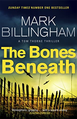 Beispielbild fr The Bones Beneath (Tom Thorne Novels): Tom Thorne Novels, 12 zum Verkauf von WorldofBooks