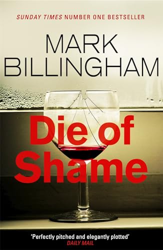 9780751552225: Die Of Shame: The Number One Sunday Times bestseller