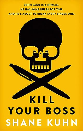 9780751552348: Kill Your Boss: The Intern's Handbook (A John Lago Thriller)